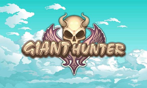 download Giant hunter: Fantasy archery giant revenge apk